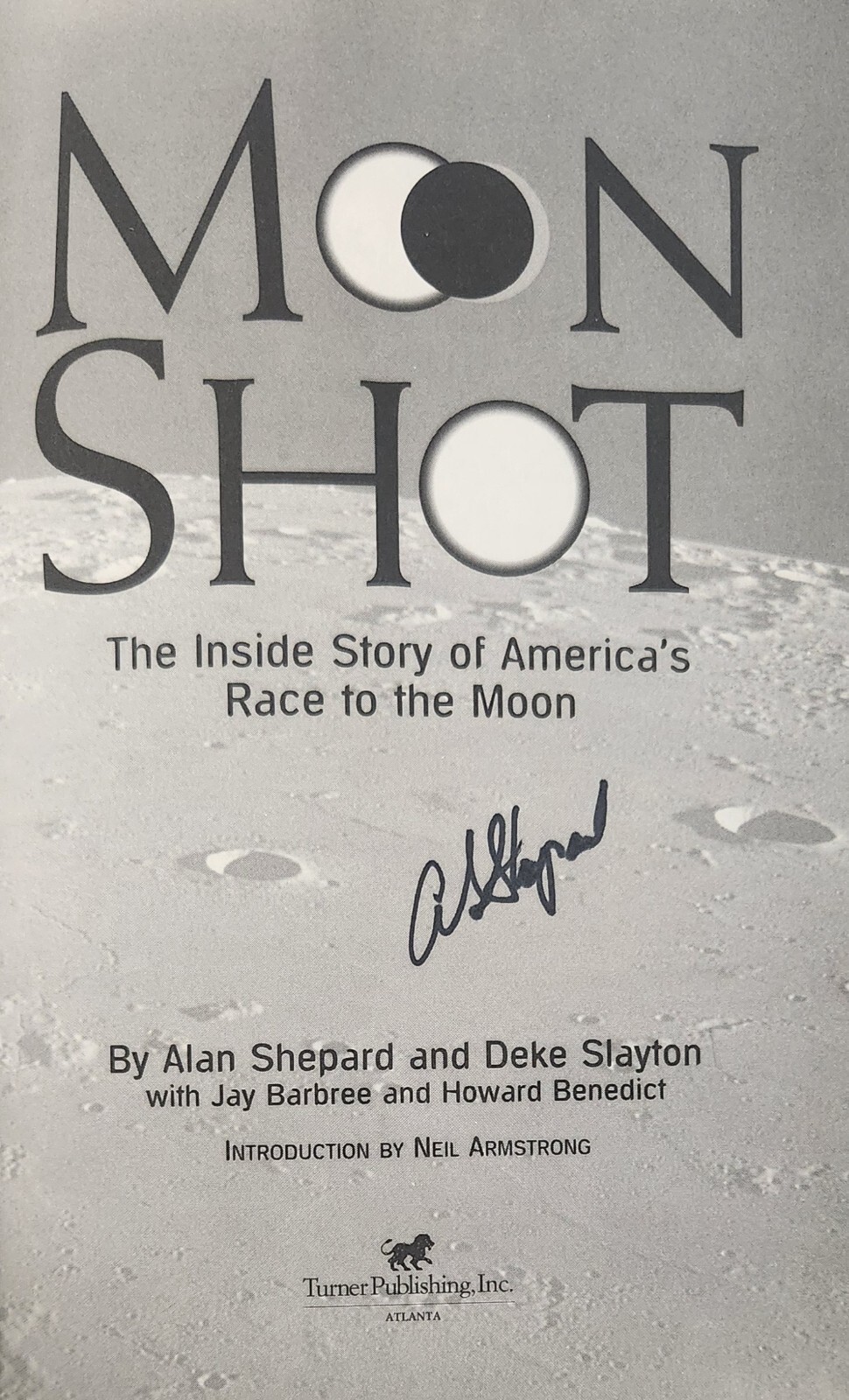 SIGNED Moon Shot: The Inside Story of America&rsquo;s Race to the Moon by Alan Shepard