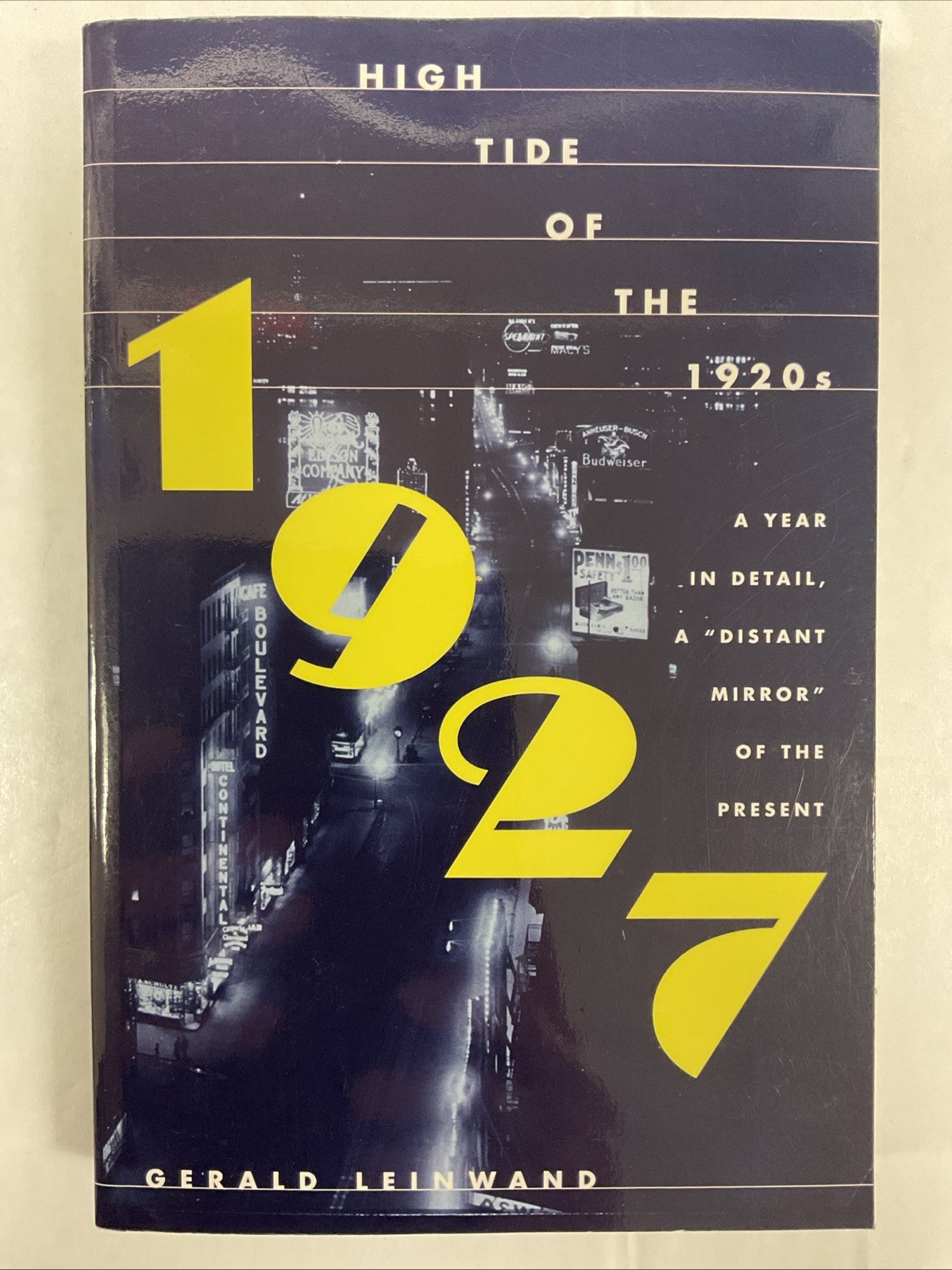 1927: High Tide of the 1920&rsquo;s by Gerald Leinwand (2001, Trade Pbk)