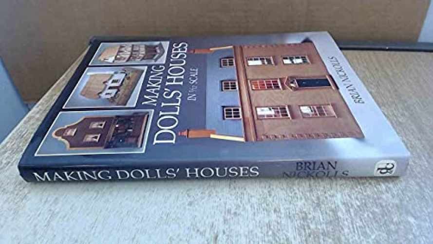 Making Dolls&rsquo; Houses in 1/12 Scale – Hardcover, by Nickolls Brian – Very Good b