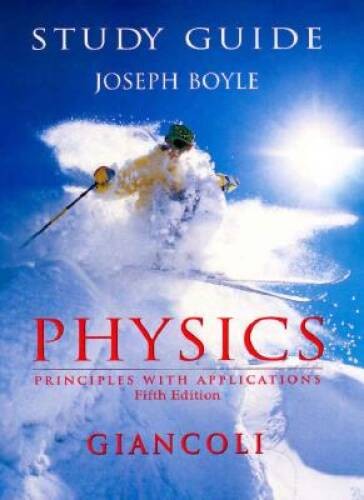 Study Guide for Giancoli&rsquo;s Physics : Principles With Applications – GOOD