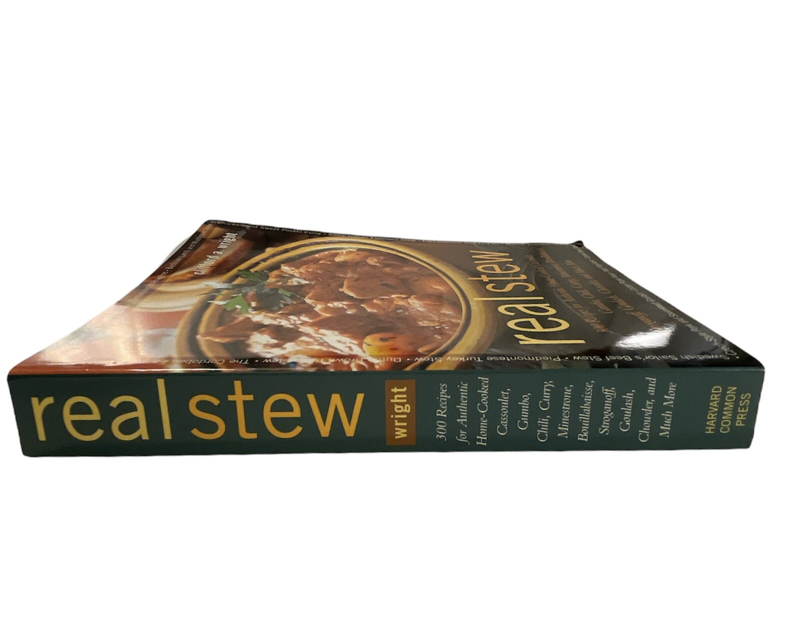 Real Stew : 300 Recipes for Authentic Home-Cooked Cassoulet, Gumb