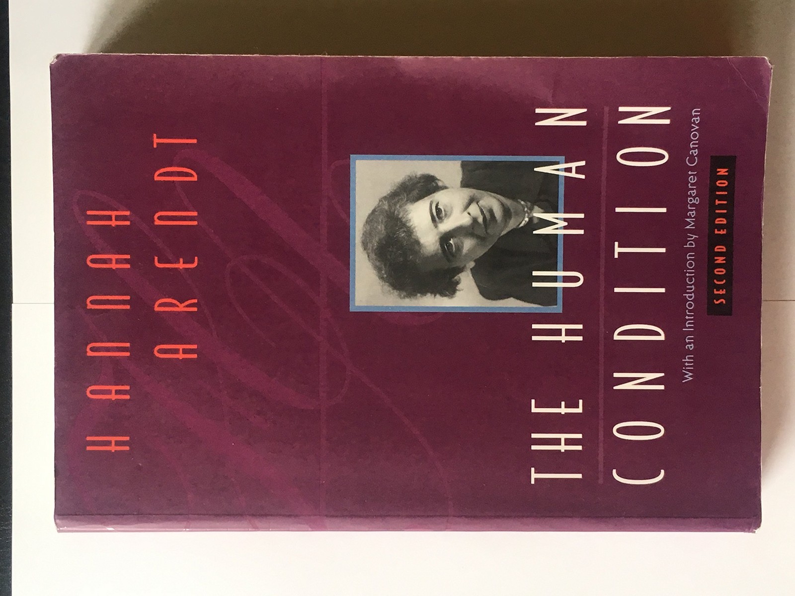 The Human Condition, 2nd Edition – paperback Arendt, Hannah|Canovan, Margare…