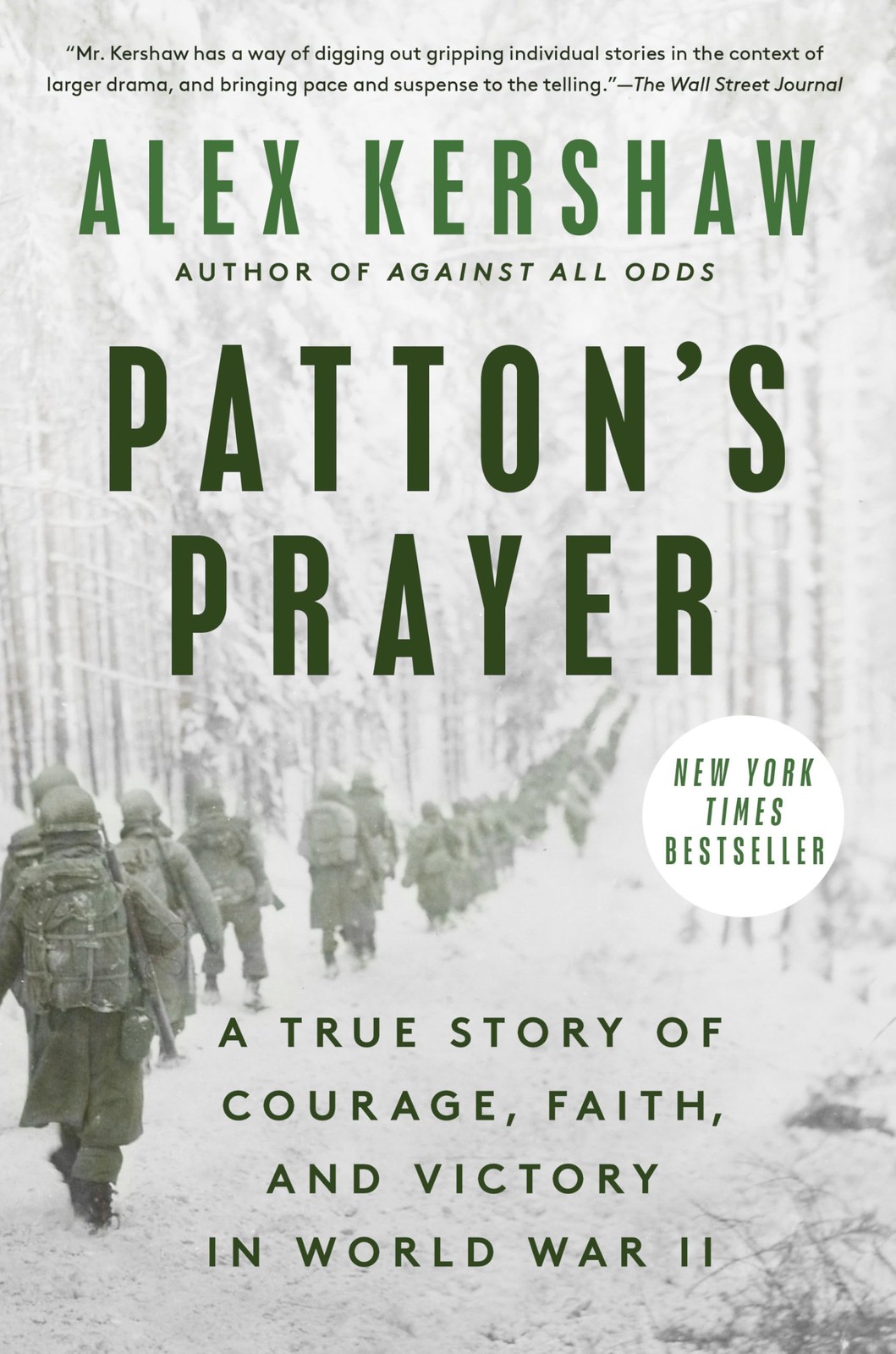 Patton&rsquo;s Prayer: A True Story of Courage, Faith, and Victory in World War II