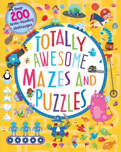 Totally Awesome Mazes and Puzzles: More Than 200 Challenges