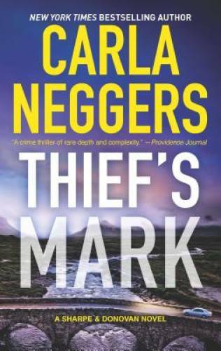 Thief&rsquo;s Mark (Sharpe & Donovan) – Mass Market Paperback By Neggers, Carla – GOOD