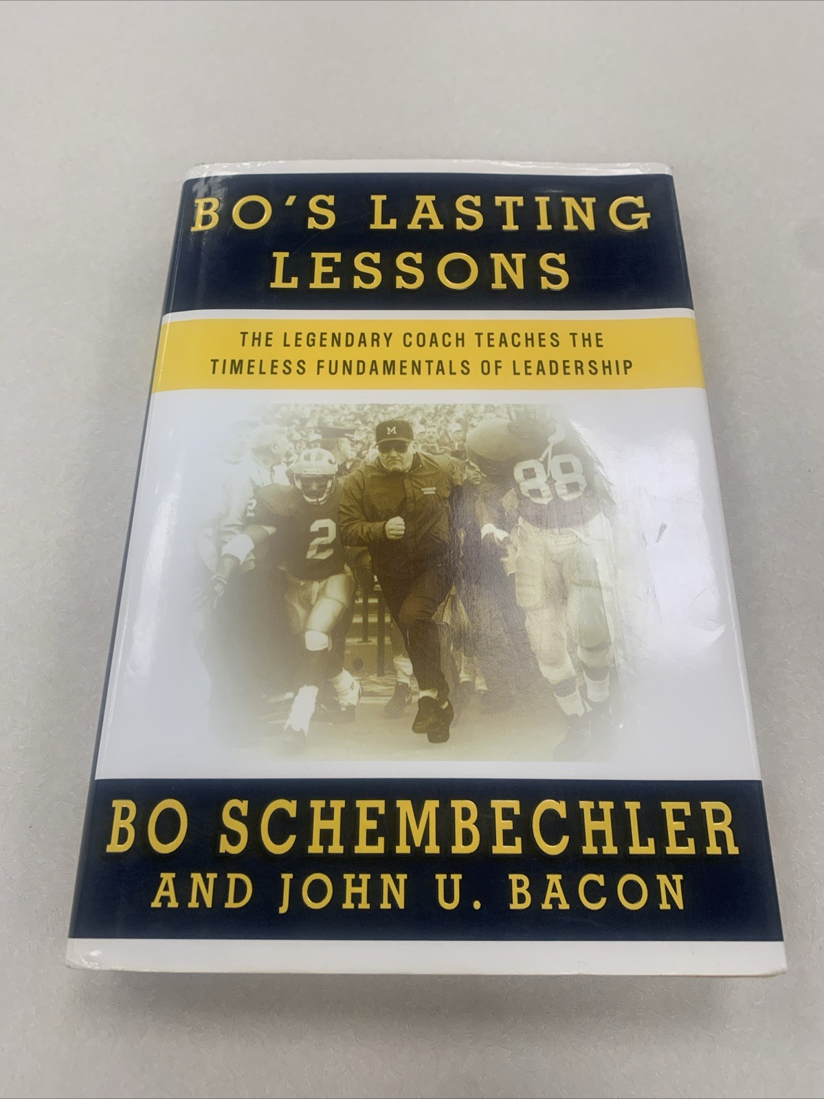 John Bacon SIGNED Bo&rsquo;s Lasting Lessons Michigan Bo Schembechler 2007 1st Ed IVAN