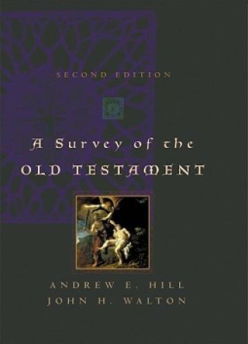 A Survey of the Old Testament (Second Edition) – Hardcover – GOOD