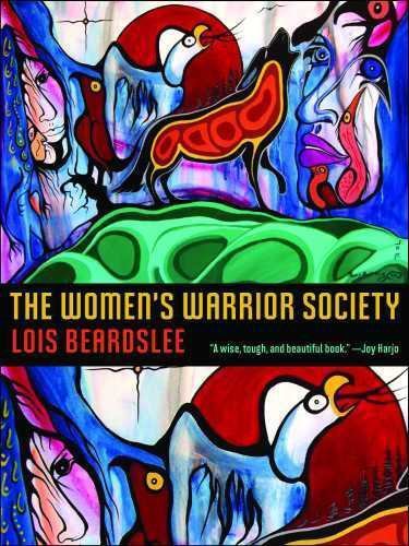 The Women&rsquo;s Warrior Society (Volume 62) (Sun Tracks) – Beardslee, Lois – Acc…