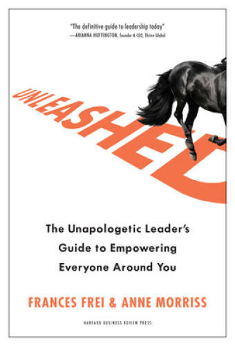 Unleashed: The Unapologetic Leader&rsquo;s Guide to Empowering Everyon – VERY GOOD
