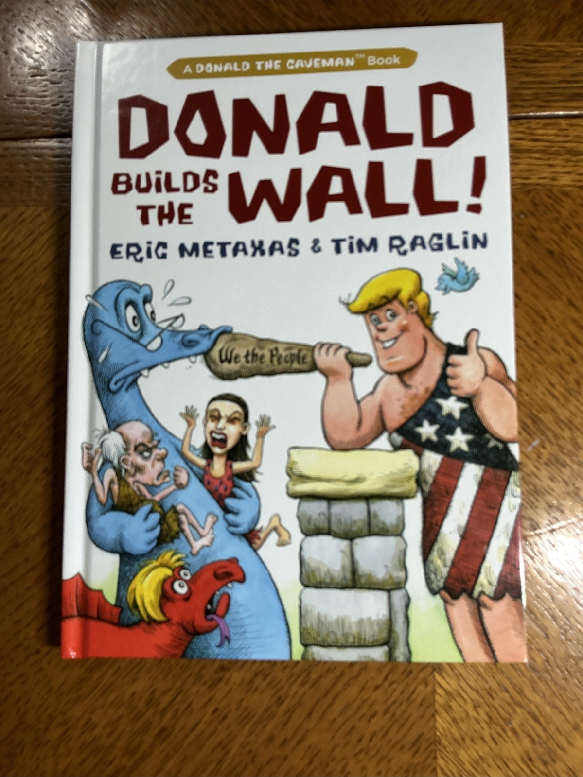 A Donald The Caveman Set:Donald Drains The Swamp, Builds The Wall, The Fake News