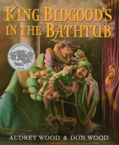 King Bidgood&rsquo;s in the Bathtub – Paperback By Wood, Audrey – GOOD