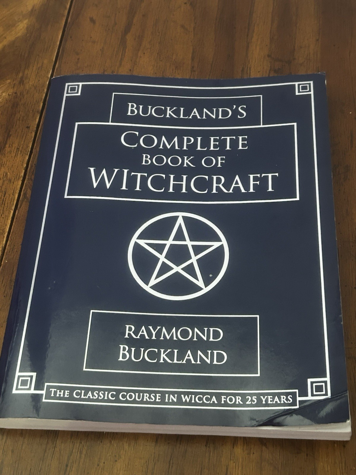 Buckland&rsquo;s Complete Book of Witchcraft (Llewellyn&rsquo;s Practical Magick) J405