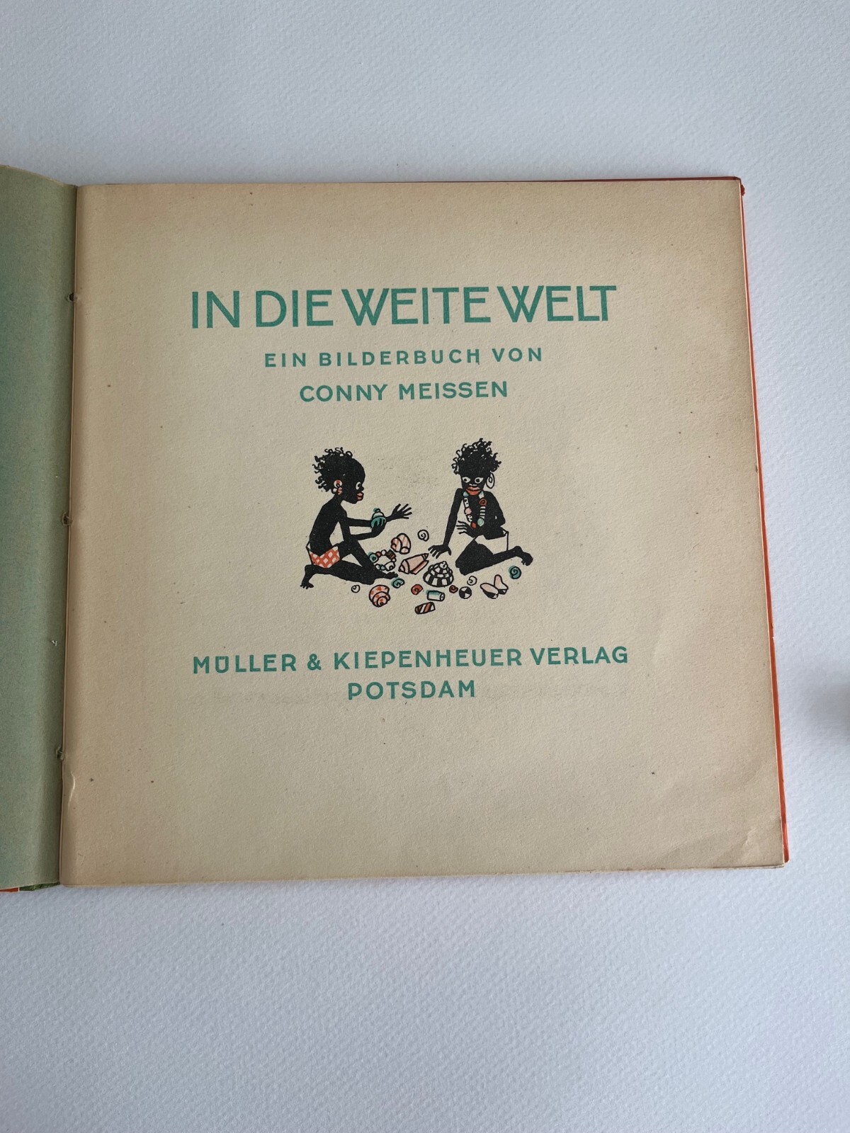 Conny MEISSEN / IN DIE WEITE WELT 1929 German Children&rsquo;s Africa Rare