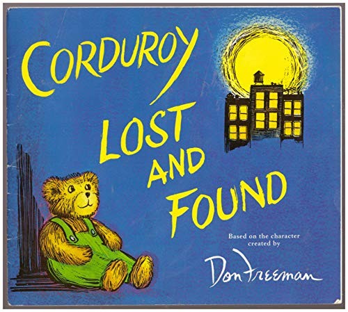 Corduroy Lost and Found (first Scholastic paperback printing, Jan. 2008) – GOOD