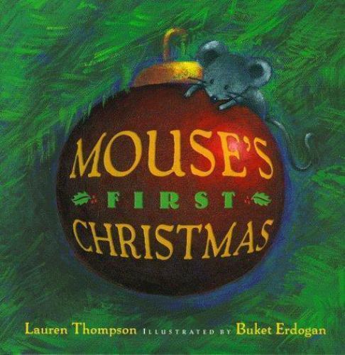 Mouse&rsquo;s First Christmas – 9780689823251, hardcover, Lauren Thompson