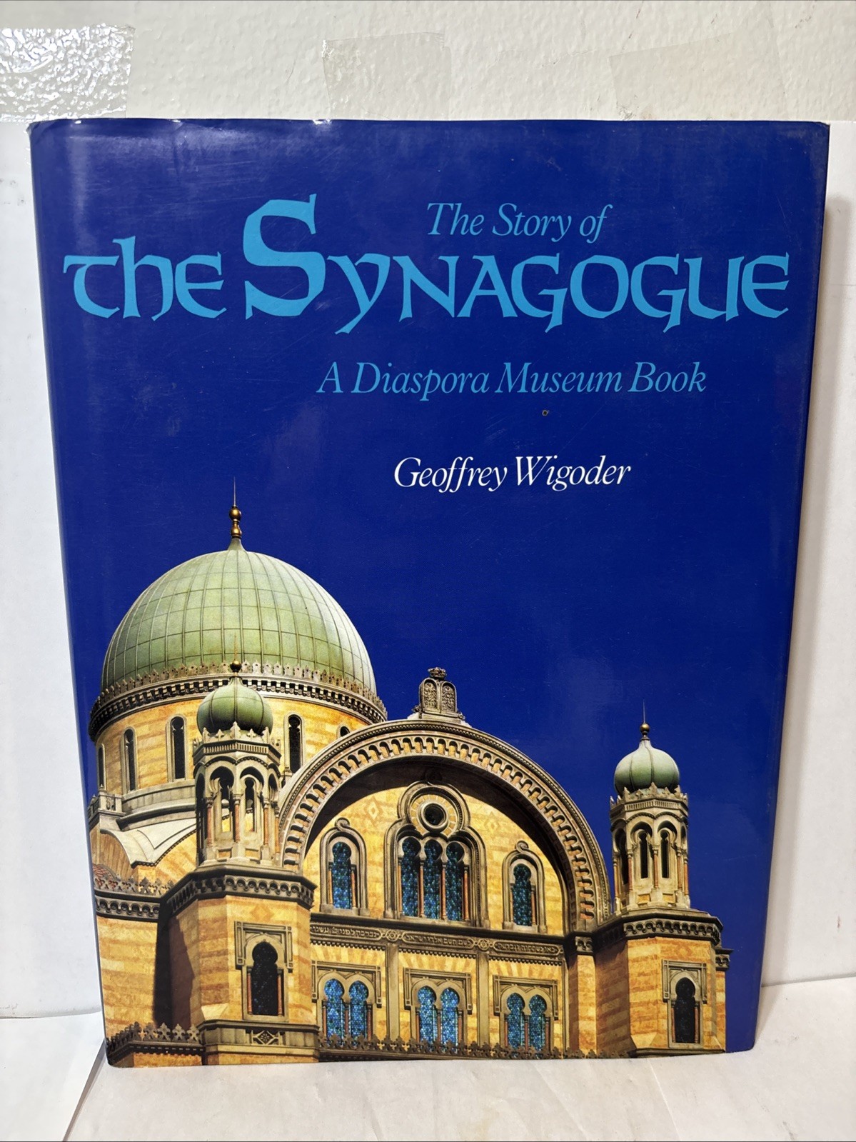 The Story of the Synagogue: A Diaspora Museum Book by Wigoder, Geoffrey JUDAISM