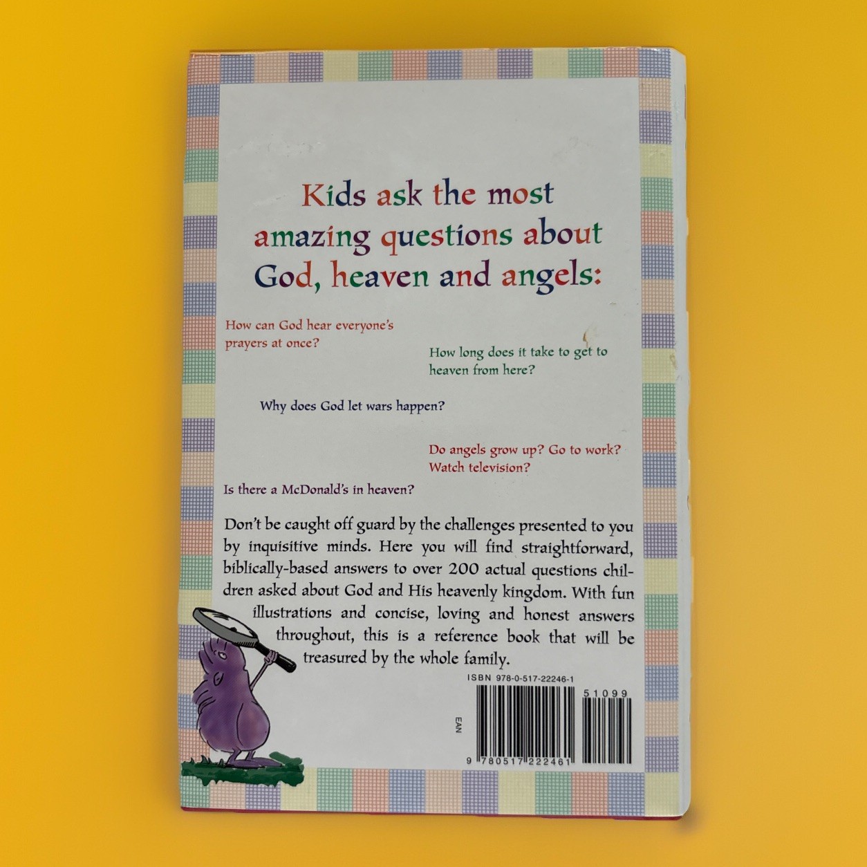 205 Questions Children Ask about God, Heaven and Angels : With Answers from the