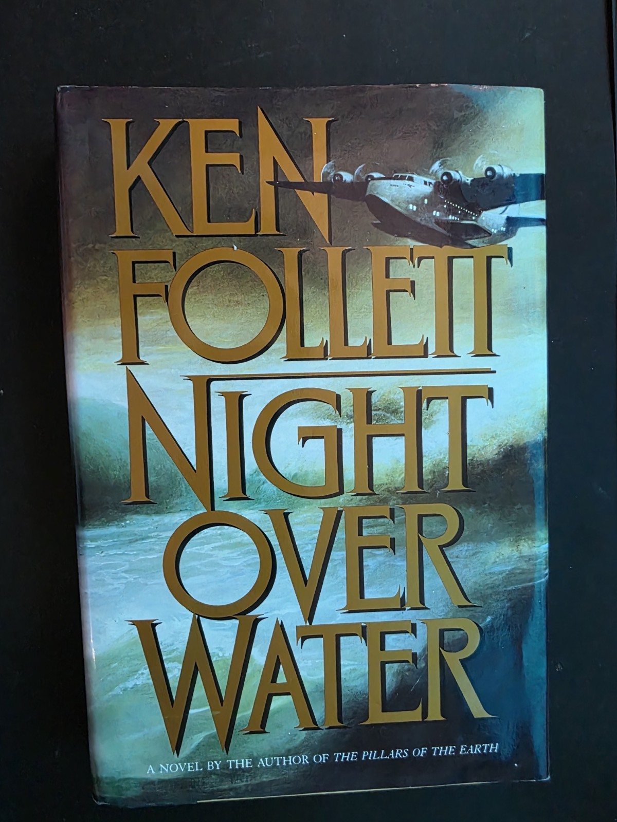 Ken Follet Night Over Water First Edition 1st Printing Hardcover Dust Jacket VG