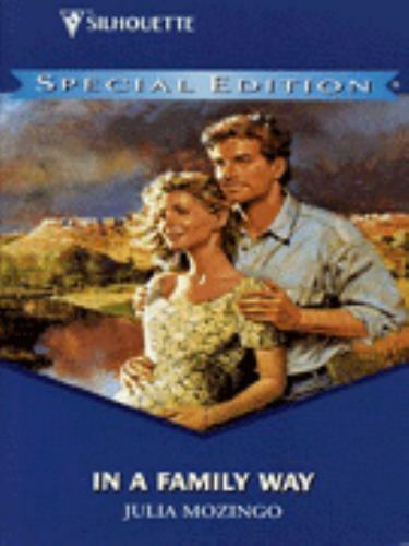 In A Family Way (Women To Watch) (Harlequin Special Edition) by