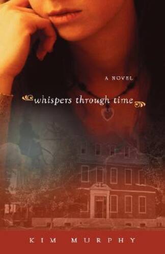 Whispers Through Time (Whispers series) (Volume 2) – Paperback – VERY GOOD