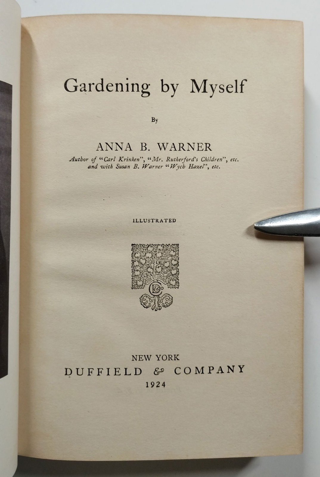 Gardening By Myself by Anna B Warner HC 1924 Duffield & Company
