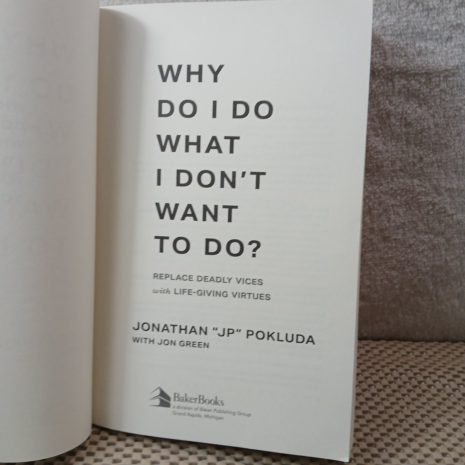 Why Do I Do What I Don&rsquo;t Want To Do? Pokluda 2023 1st Print Inscribed Christian