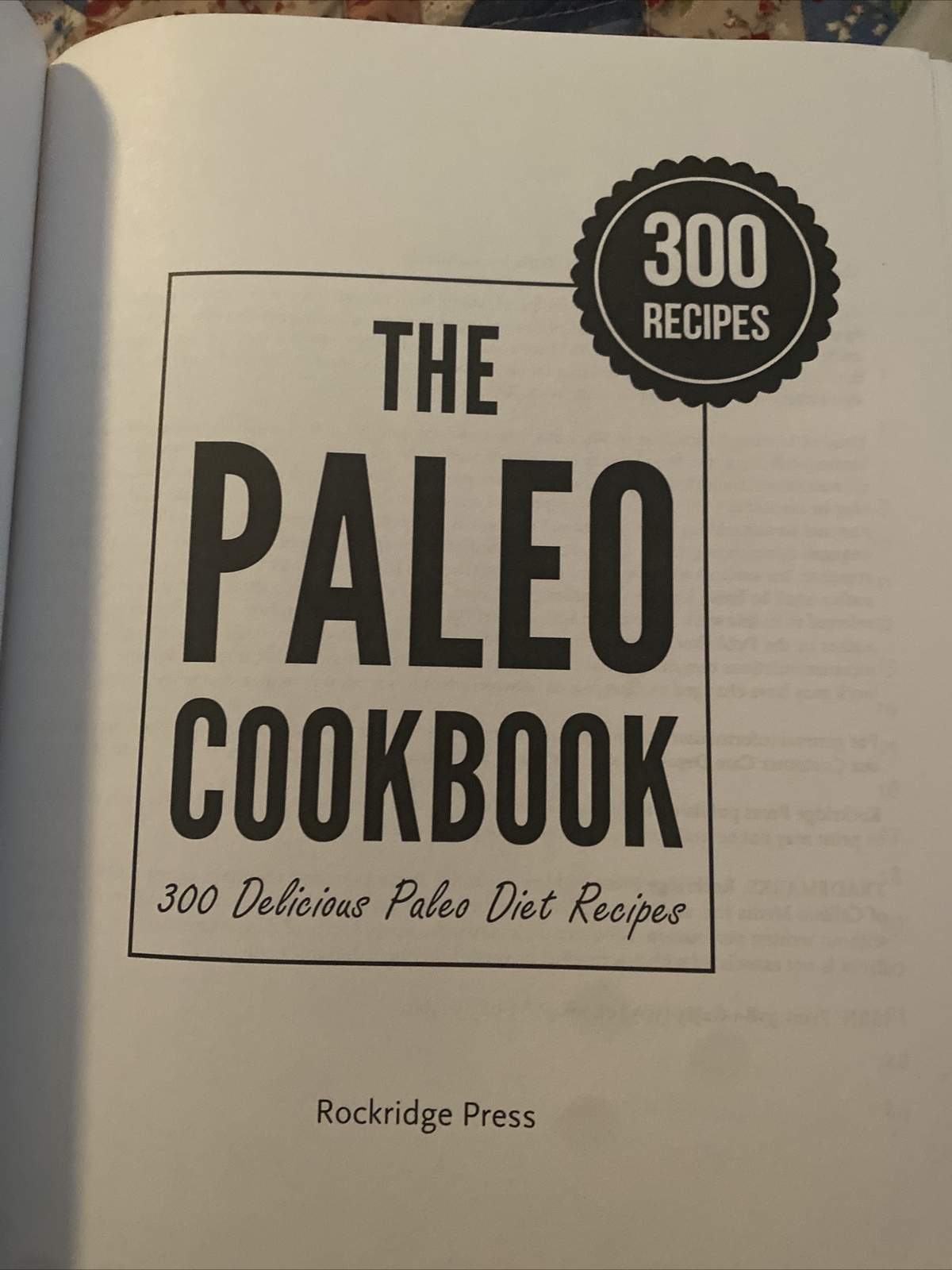 The Paleo Cookbook 300 Delicious Paleo Diet Recipes Rockridge Press Staff