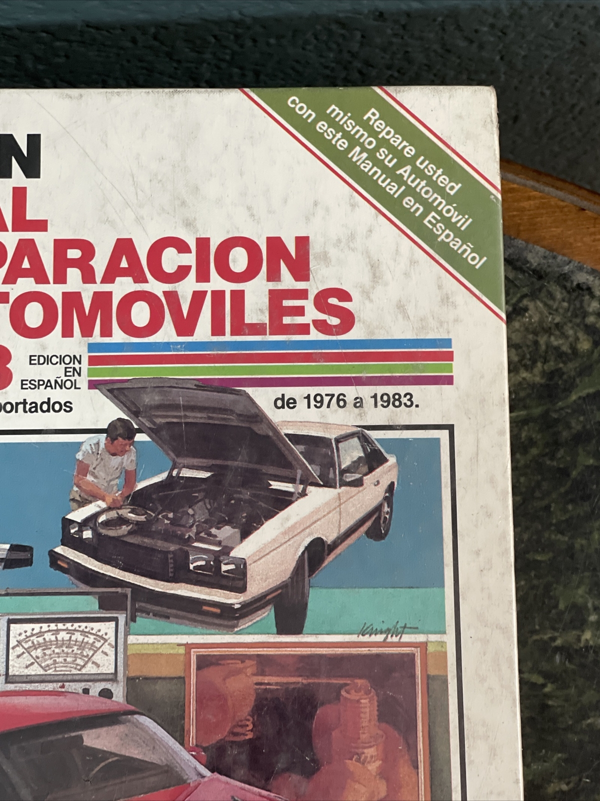 Chilton&rsquo;s Spanish-Language Auto Repair Manual 1976-83 (Chilton&rsquo;s Spanish-Langu..