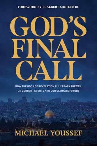 God&rsquo;s Final Call: How the Book of – Paperback, by Youssef Michael – Very Good