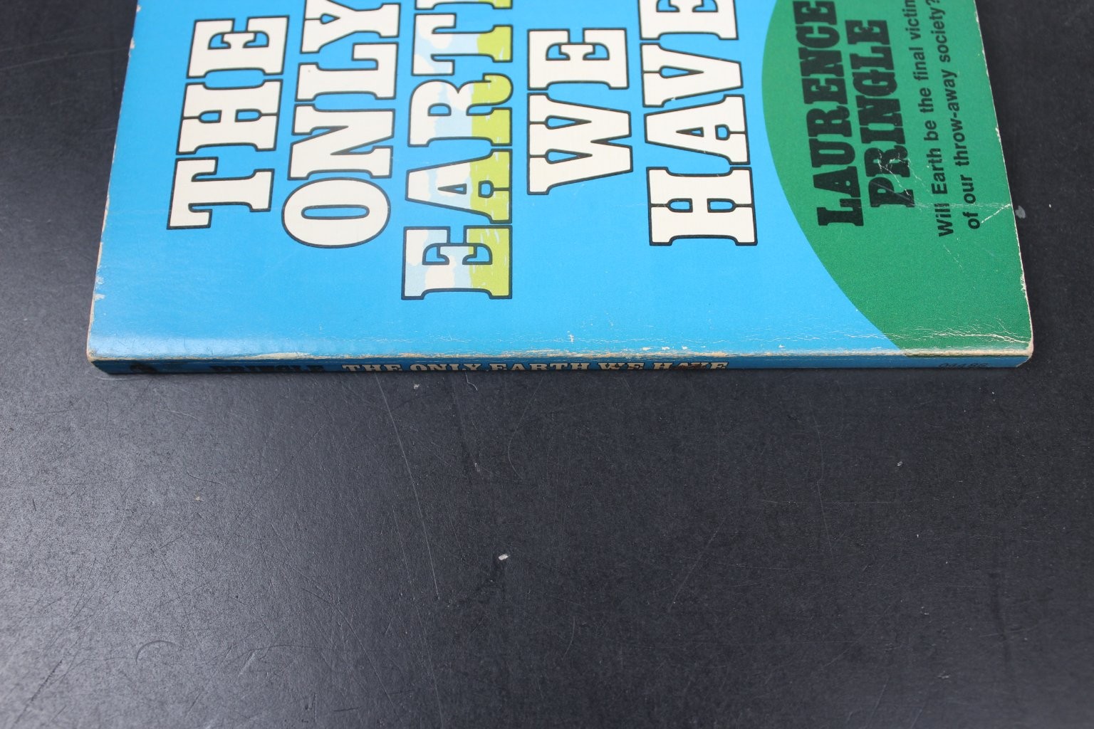 The Only Earth We Have Laurence Pringle 1971 First Collier Edition PB ~VG