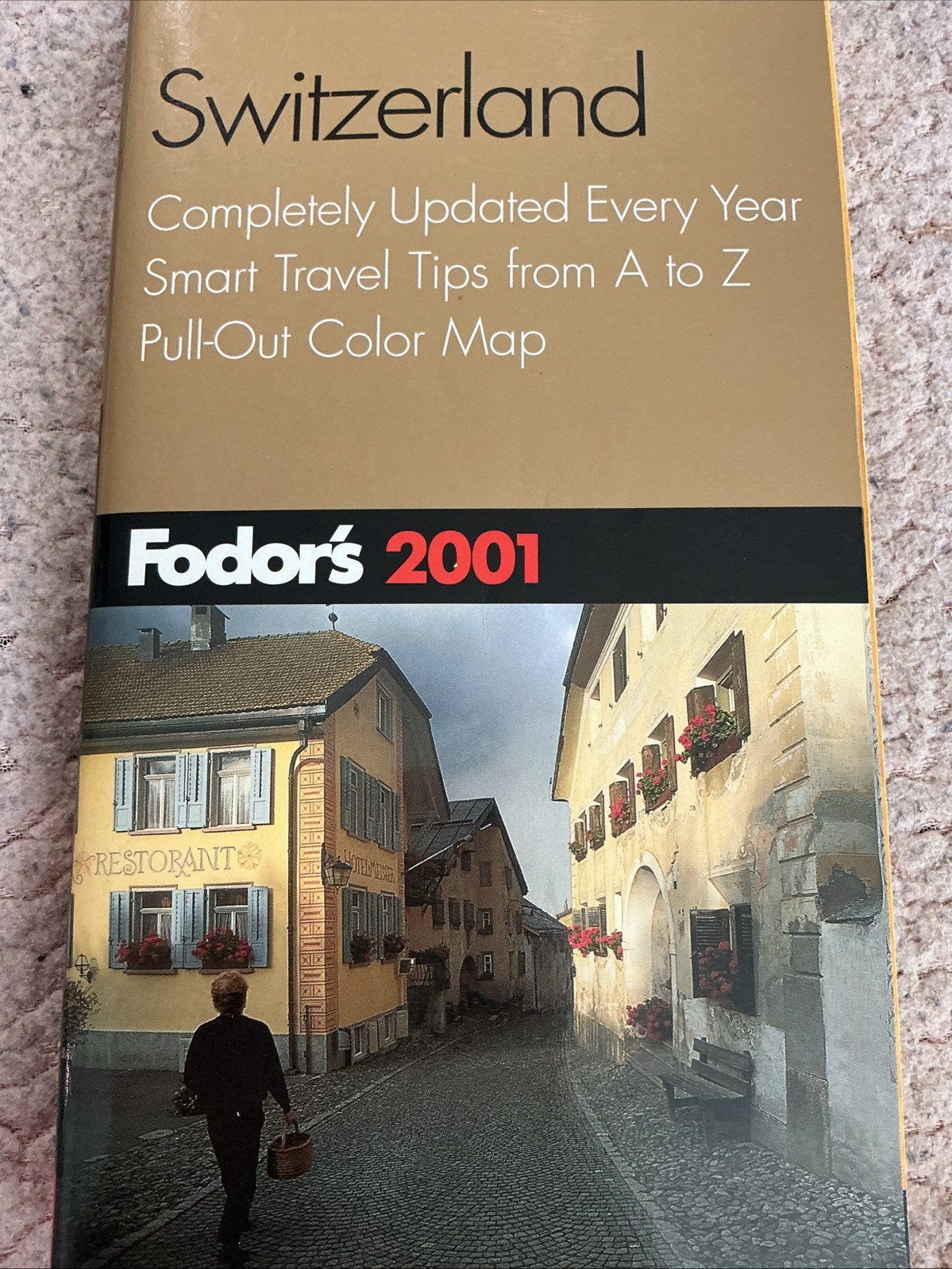Switzerland 2001 by Inc. Staff Fodor&rsquo;s Travel Publications (2000, Trade…