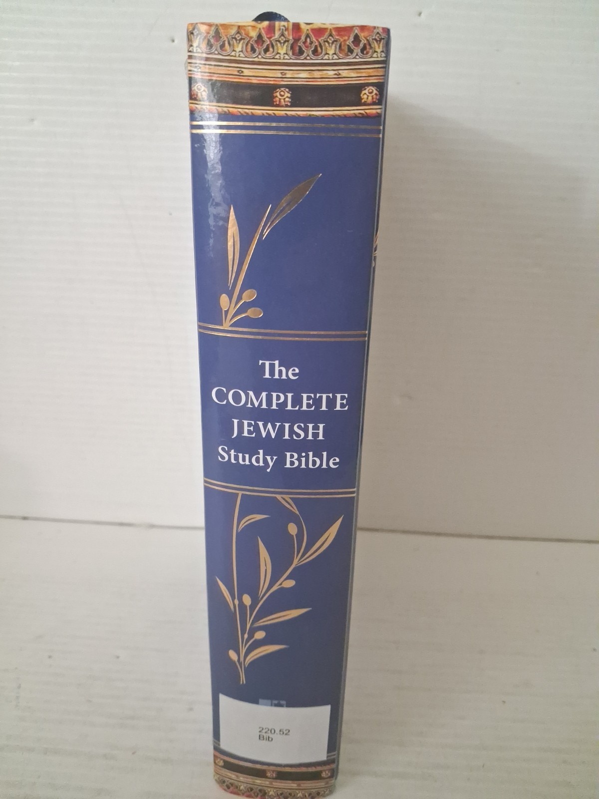 The Complete Jewish Study Bible : Illuminating the Jewishness of God&rsquo;s Word…