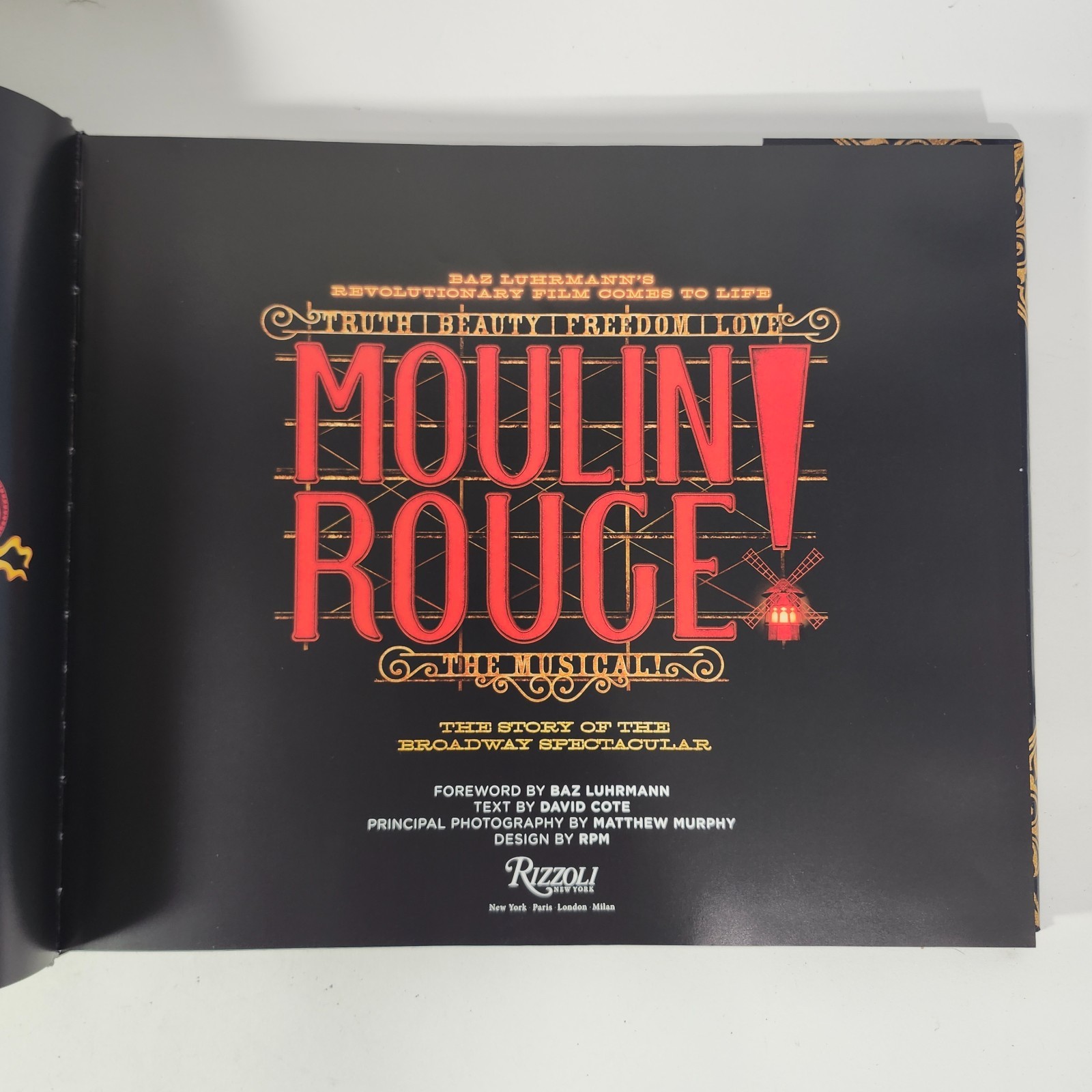 Moulin Rouge the Musical The Story of the Broadway Spectacular Book Rizzoli HCDJ