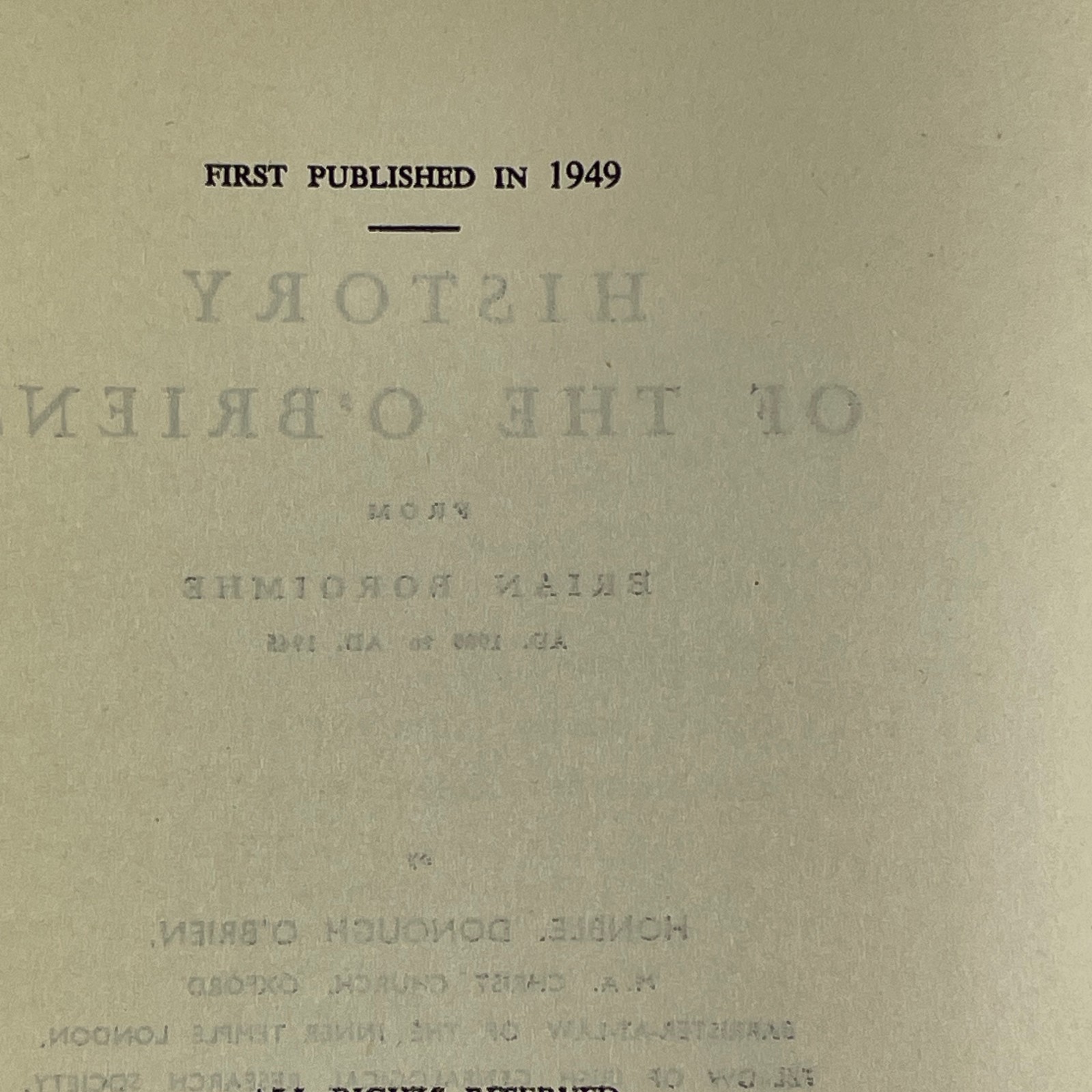 History of the O&rsquo;BRIENS : from Brian Boroimhe A.D. 1000 to 1945 HCDJ illustrated