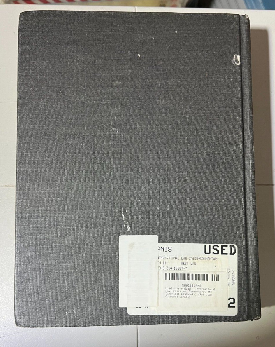 International Law, Cases and Commentary, 4th [American Casebook Series]