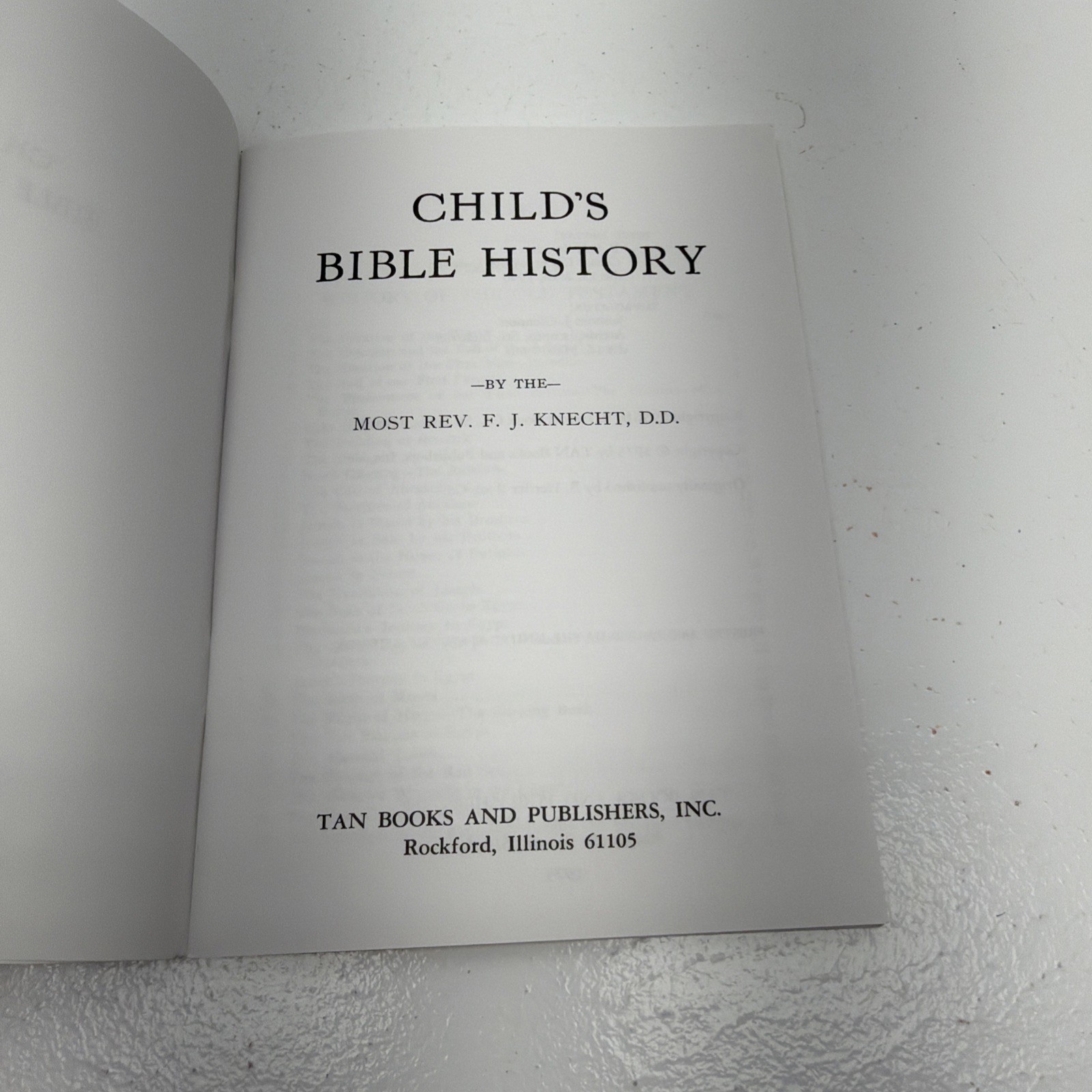 Child&rsquo;s Bible History, by the Most Rev. F J Knecht, D. D 1973