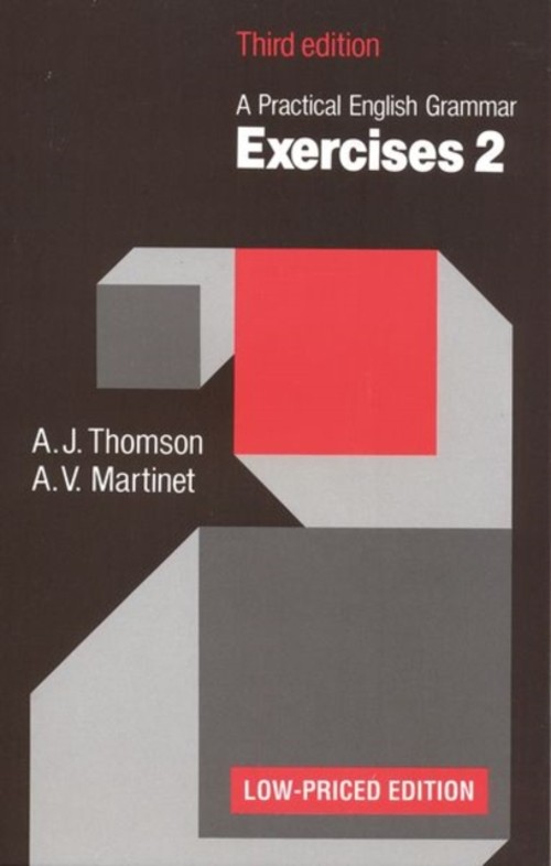 A Practical English Grammar, Exercises 2 A. J., Martinet, A. V. T