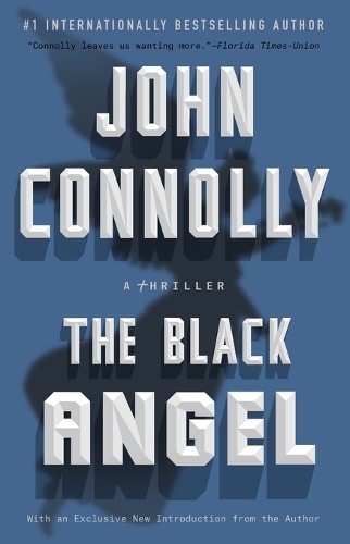 John Connolly The Black Angel (Paperback) Charlie Parker (UK IMPORT)