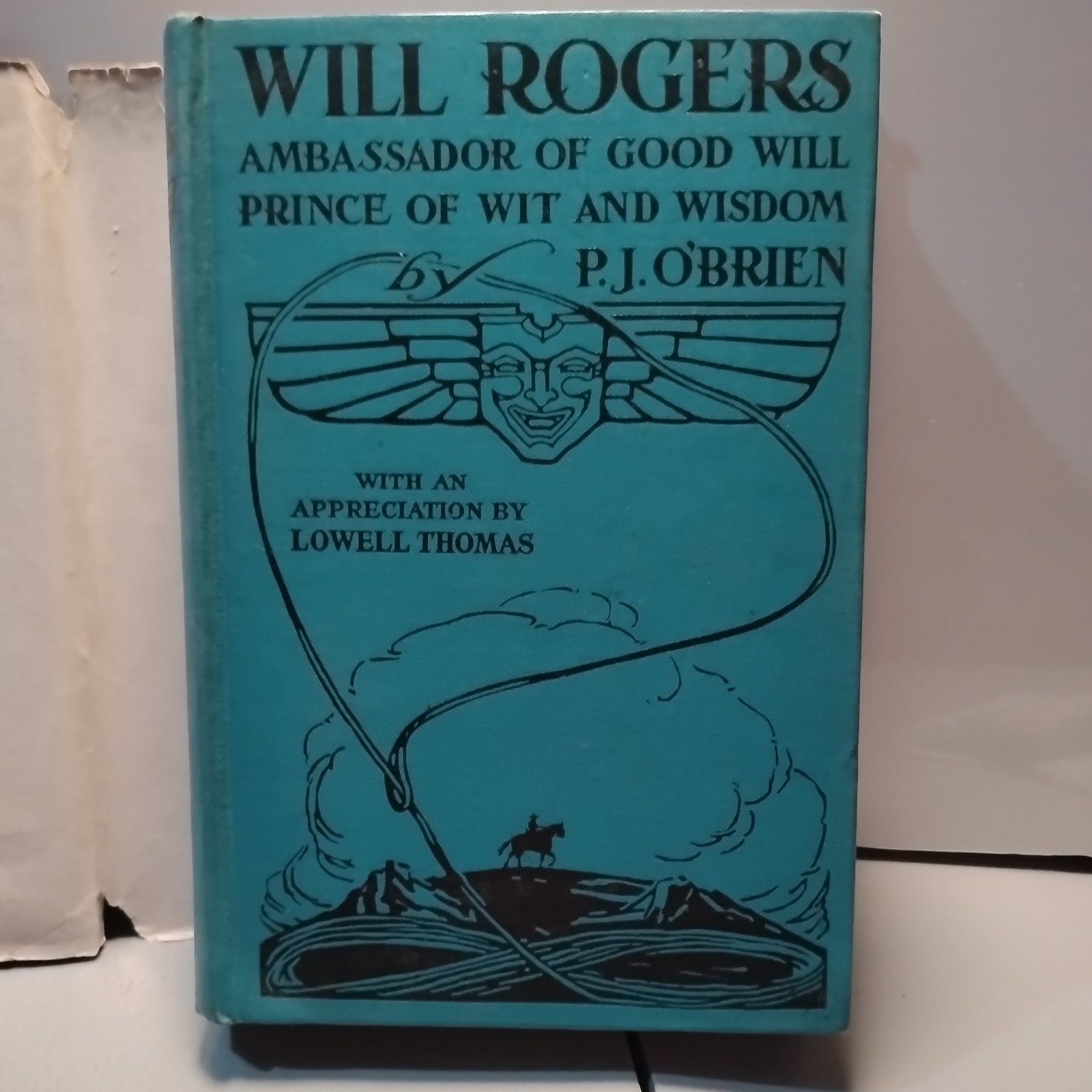WILL ROGERS: « Ambassador of Good Will ..  » HC 1935 by P.J. O&rsquo;BRIEN – scarce DJ