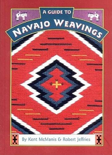 A Guide to Navajo Weavings (Native American Arts & Crafts) – Paperback – GOOD