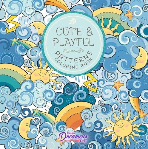 Young Dreamers Press Cute and Playful Patterns Coloring Book (Paperback)