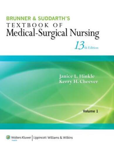 Brunner & Suddarth&rsquo;s Textbook of Medical-Surgical Nursing, Vol. 1 & 2 – GOOD