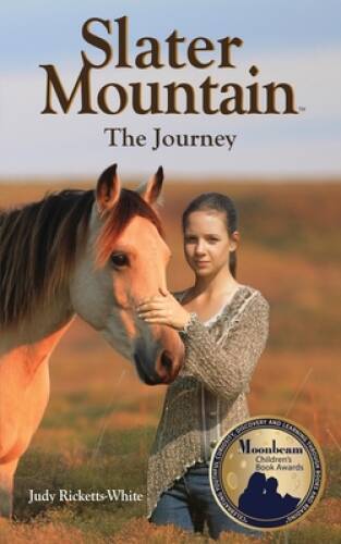 Slater Mountain: The Journey – Paperback By Ricketts-White, Judy – VERY GOOD