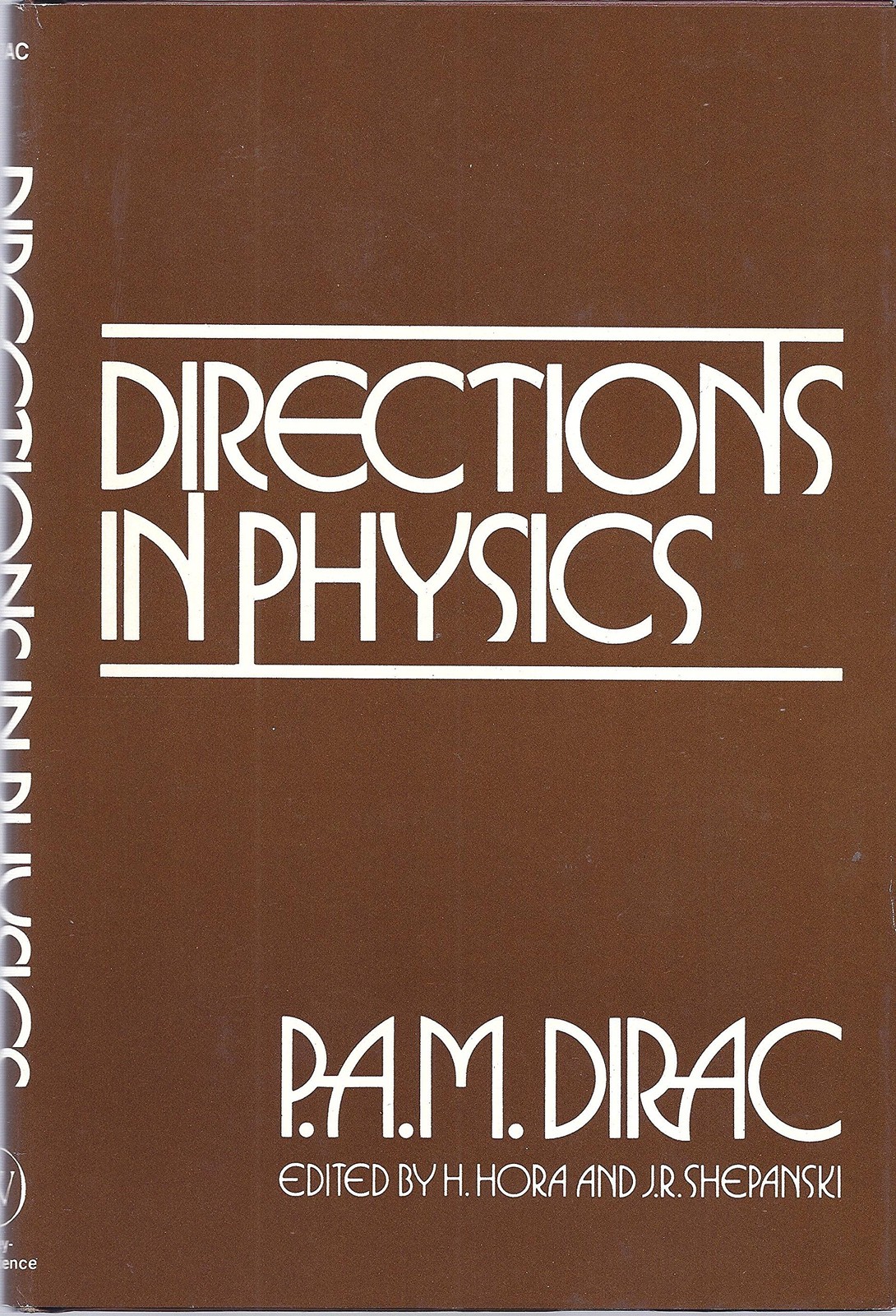 Directions in physics: Lectures delivered during a visit to Australia and New ..