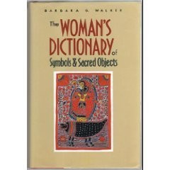 Woman&rsquo;s Dictionary of Symbols and Sacred Objects