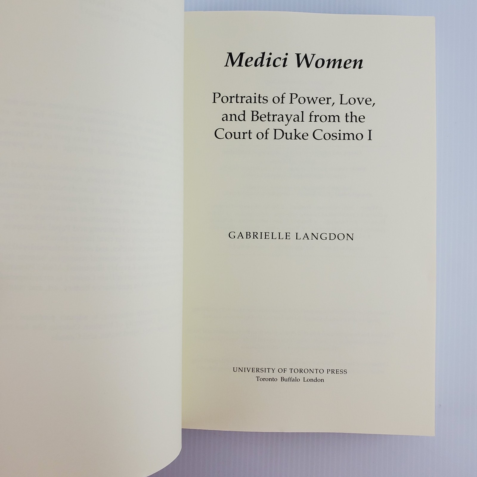 Medici Women Portraits of Power, Love, and Betrayal by Gabrielle Langdon 2013 PB