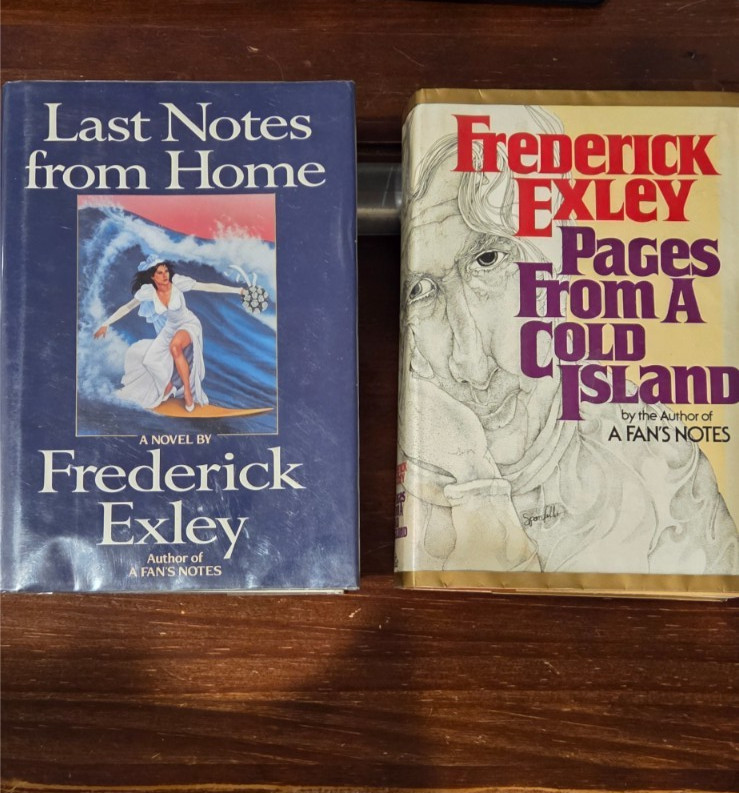 Pages From A Cold Island and Last Notes From Home, Frederick Exley&rsquo;s last two