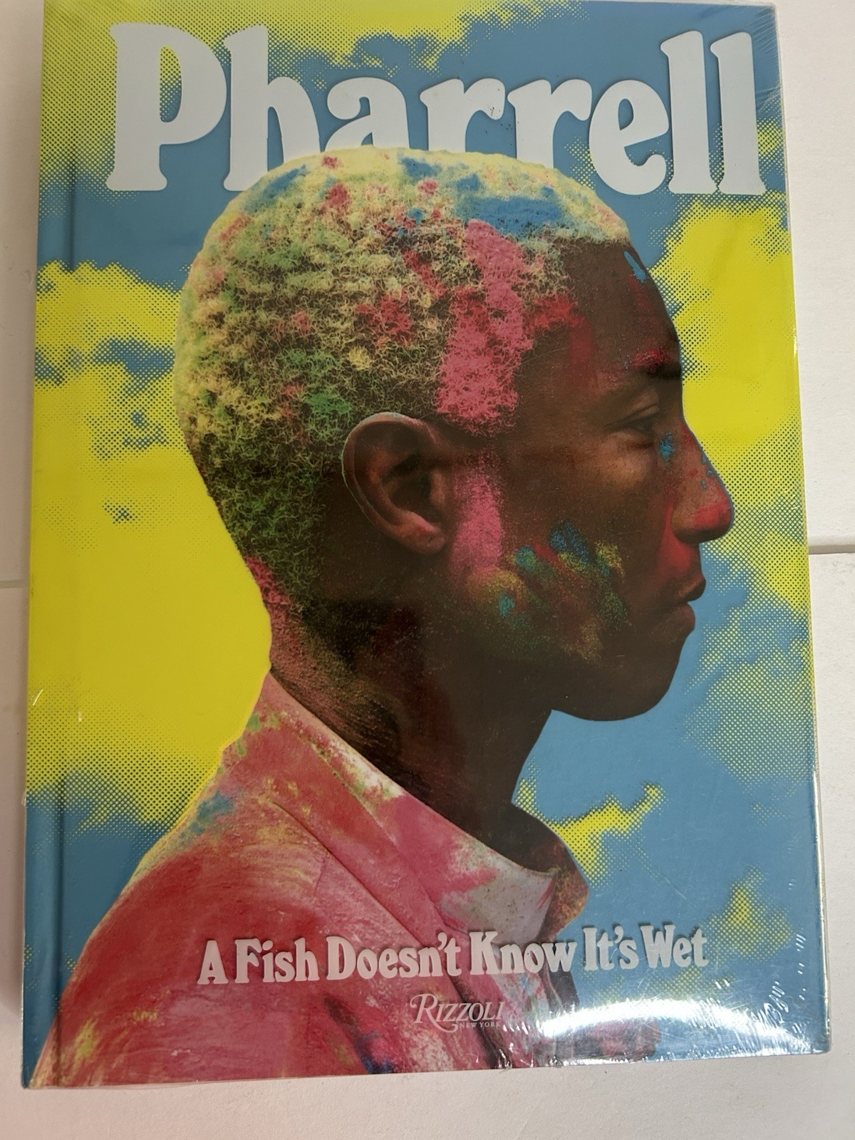 Pharrell: A Fish Doesn&rsquo;t Know It&rsquo;s Wet Pharrell Williams Rizzoli New and sealed