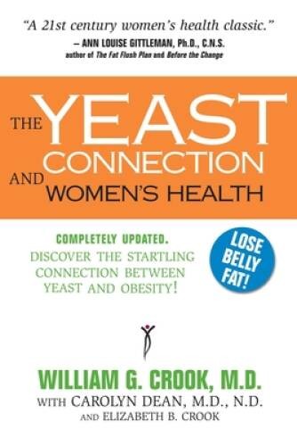 The Yeast Connection and Women&rsquo;s Health (The Yeast Connec – VERY GOOD