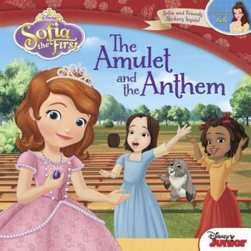 Sofia the First The Amulet and the Anthem – Paperback – GOOD
